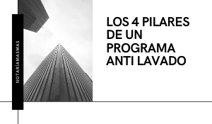 4 Pilares de un programa PLD que todo notario debe de conocer